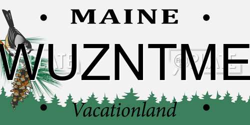 WUZNTME Maine License Plate