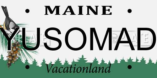 YUSOMAD Maine License Plate