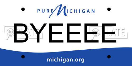 BYEEEE Michigan License Plate