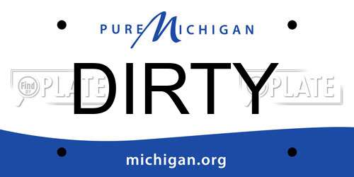 DIRTY Michigan License Plate