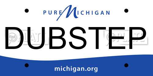 DUBSTEP Michigan License Plate