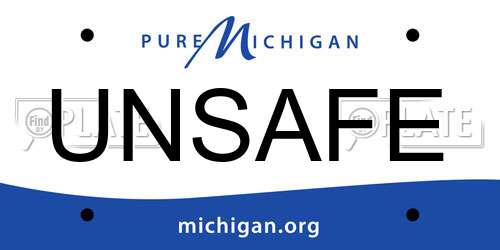 UNSAFE Michigan License Plate
