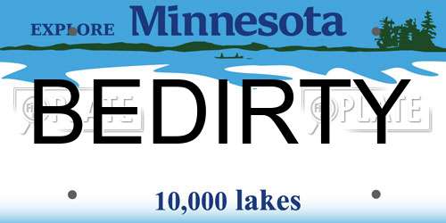 BEDIRTY Minnesota License Plate