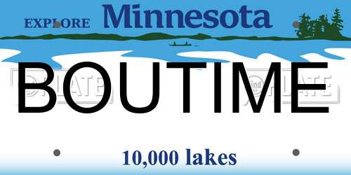 BOUTIME Minnesota License Plate