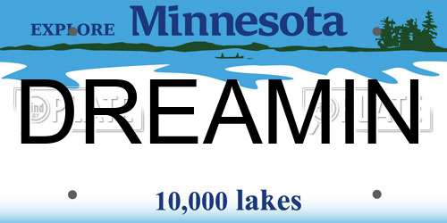 DREAMIN Minnesota License Plate