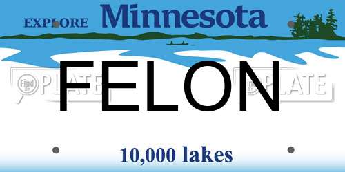 FELON Minnesota License Plate