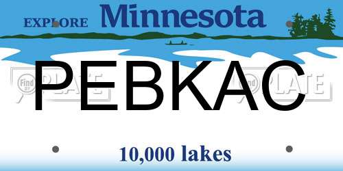 PEBKAC Minnesota License Plate