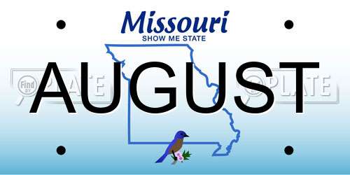 AUGUST Missouri License Plate