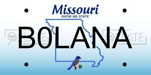 B0LANA Missouri License Plate