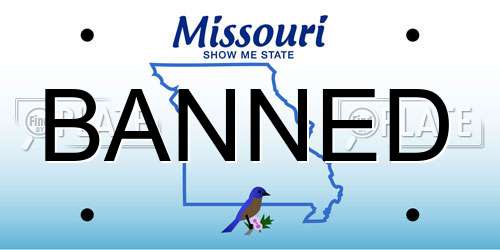 BANNED Missouri License Plate