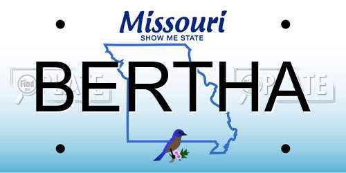 BERTHA Missouri License Plate