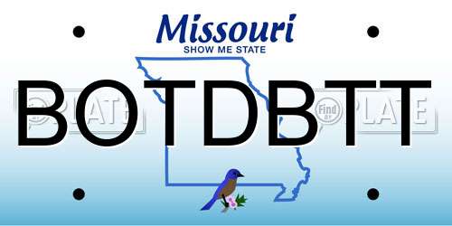 BOTDBTT Missouri License Plate