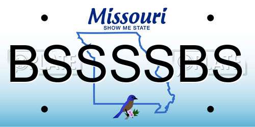 BSSSSBS Missouri License Plate