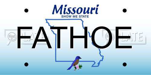 FATHOE Missouri License Plate