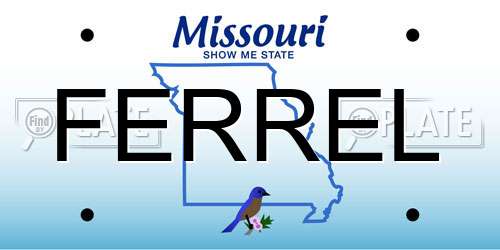 FERREL Missouri License Plate