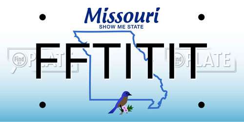 FFTITIT Missouri License Plate