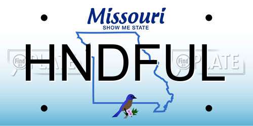 HNDFUL Missouri License Plate