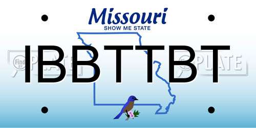 IBBTTBT Missouri License Plate