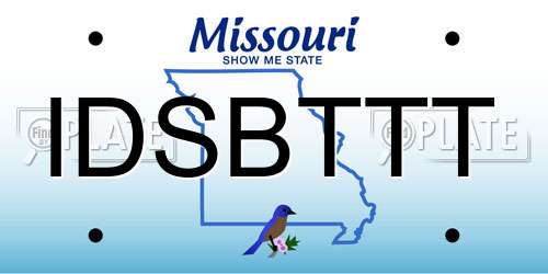 IDSBTTT Missouri License Plate