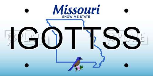 IGOTTSS Missouri License Plate