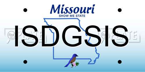 ISDGSIS Missouri License Plate