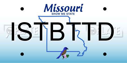 ISTBTTD Missouri License Plate