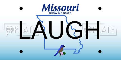 LAUGH Missouri License Plate