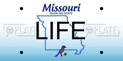 LIFE Missouri License Plate