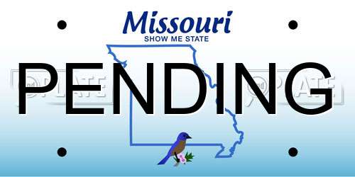 PENDING Missouri License Plate