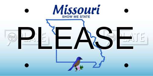 PLEASE Missouri License Plate