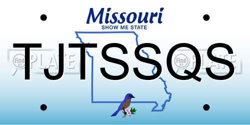 TJTSSQS Missouri License Plate