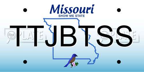 TTJBTSS Missouri License Plate