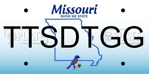 TTSDTGG Missouri License Plate