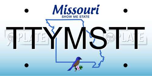 TTYMSTT Missouri License Plate