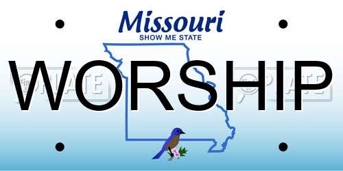 WORSHIP Missouri License Plate