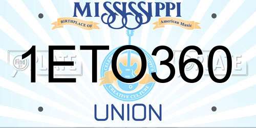 1ETO360 Mississippi License Plate