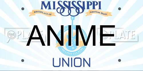 ANIME Mississippi License Plate