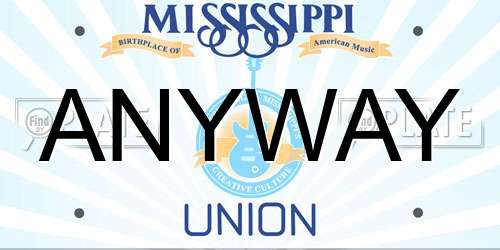 ANYWAY Mississippi License Plate
