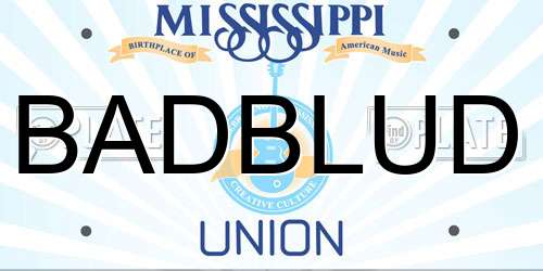 BADBLUD Mississippi License Plate