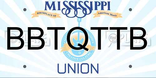 BBTQTTB Mississippi License Plate