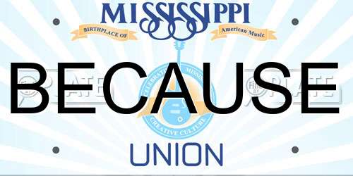 BECAUSE Mississippi License Plate