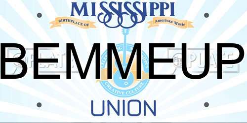 BEMMEUP Mississippi License Plate