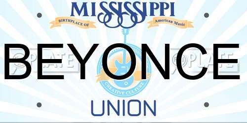 BEYONCE Mississippi License Plate