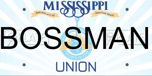 BOSSMAN Mississippi License Plate