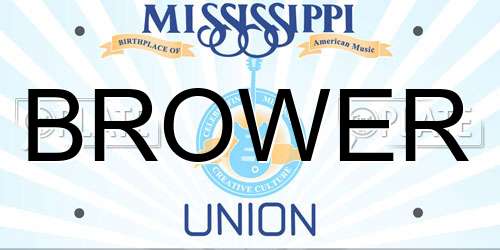 BROWER Mississippi License Plate