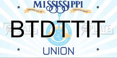 BTDTTIT Mississippi License Plate