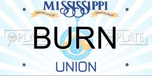 BURN Mississippi License Plate