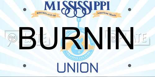 BURNIN Mississippi License Plate