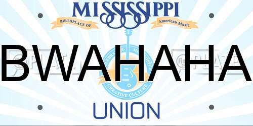 BWAHAHA Mississippi License Plate