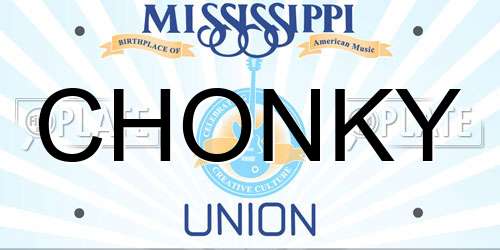 CHONKY Mississippi License Plate